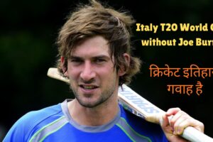 Italy T20 World Cup without Joe Burns